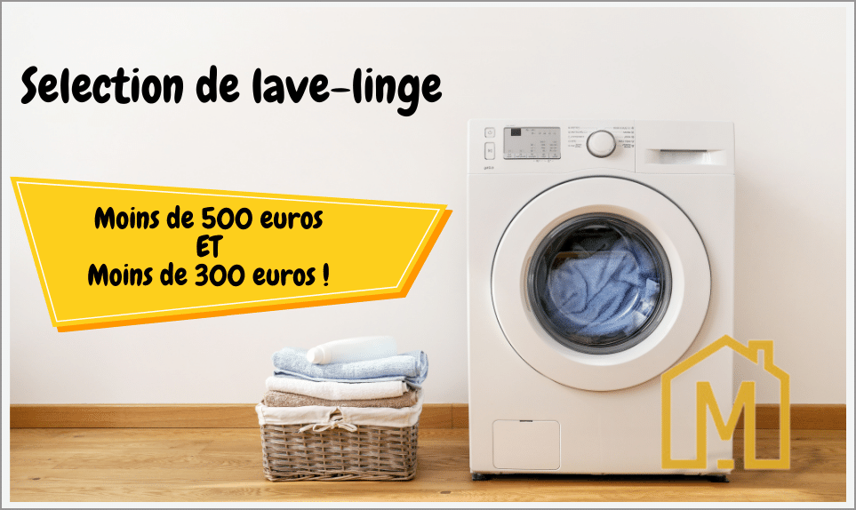 lave-linge-moins-500-ou-300-euros